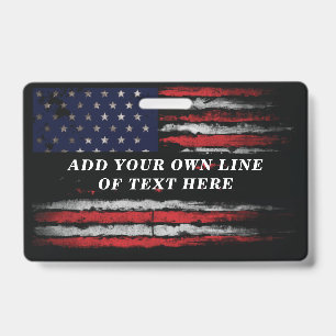 Add your own text on grunge American flag ID Badge