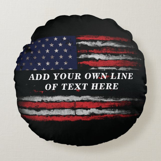 Add your own text on grunge American flag Round Cushion (Front)