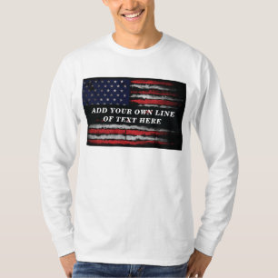 Add your own text on grunge American flag  T-Shirt