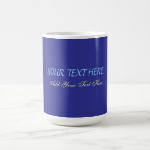 Add Your Own Text Slogan Minimalist Modern Plain Coffee Mug