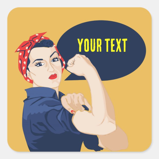 Add your own text to rosie riveter square sticker (Front)
