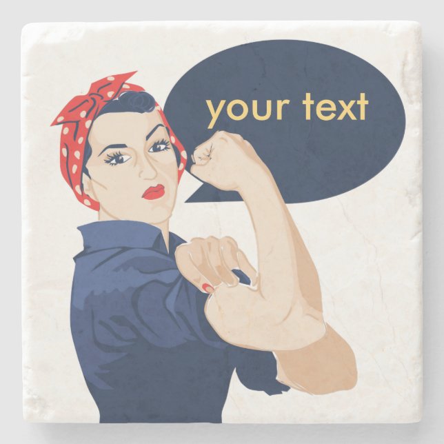 Add your own text to rosie riveter stone coaster (Front)