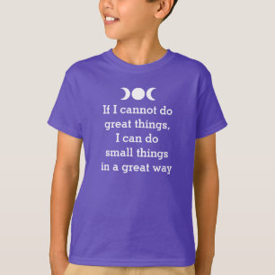 Add your own Texts, Quotes, Sayings and Wisdoms T-Shirt