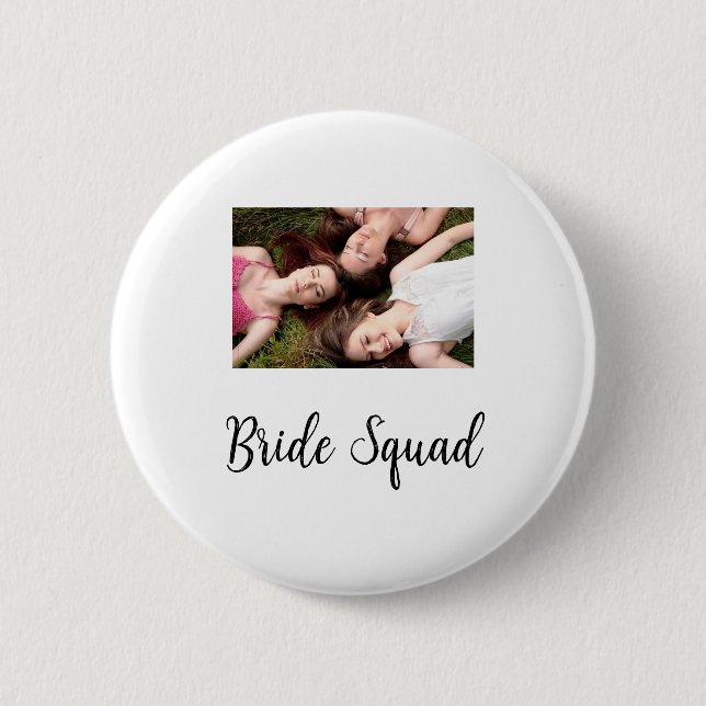 Add your photo name bridesmaid squad bride party  6 cm round badge (Front)
