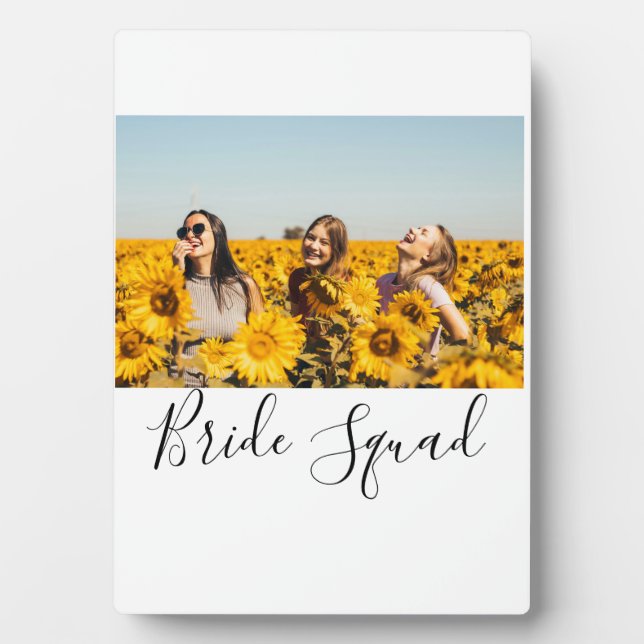 Add your photo name bridesmaid squad bride party  plaque (Front)