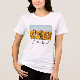 Add your photo name bridesmaid squad bride party  Tri-Blend shirt