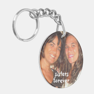 Add Your Picture Sisters Forever Key Ring