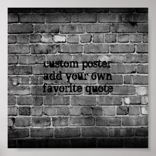 add your quote poster on weathered brick design