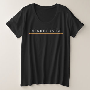 Add Your Text Here Custom Elegant Template Women's Plus Size T-Shirt
