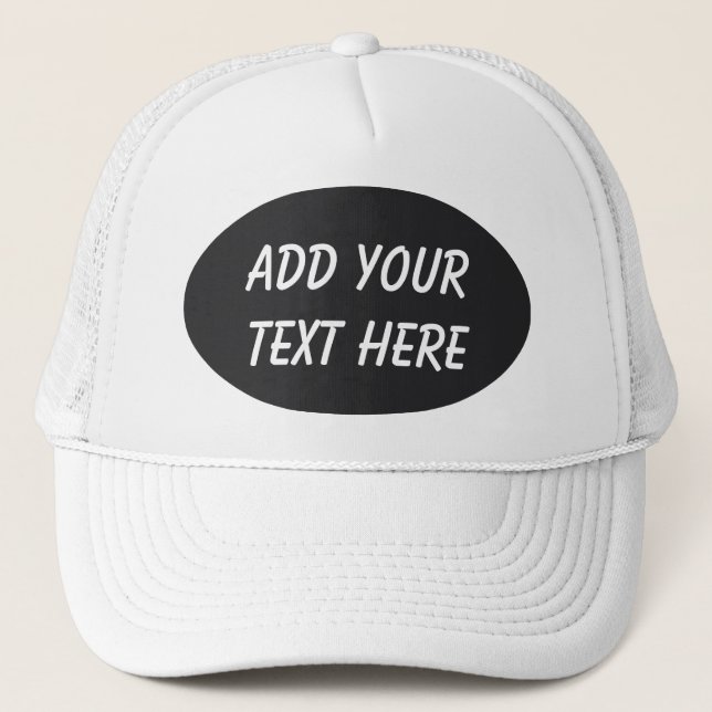 ADD YOUR TEXT HERE-HAT TRUCKER HAT (Front)