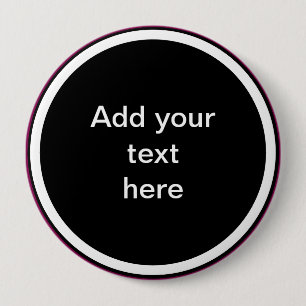 Add Your Text Here - TEMPLATE 10 Cm Round Badge