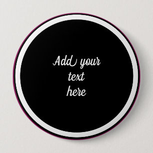 Add Your Text Here - TEMPLATE 10 Cm Round Badge