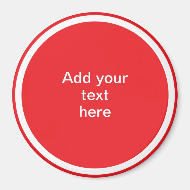 Add Your Text Here - TEMPLATE Magnet (Front)