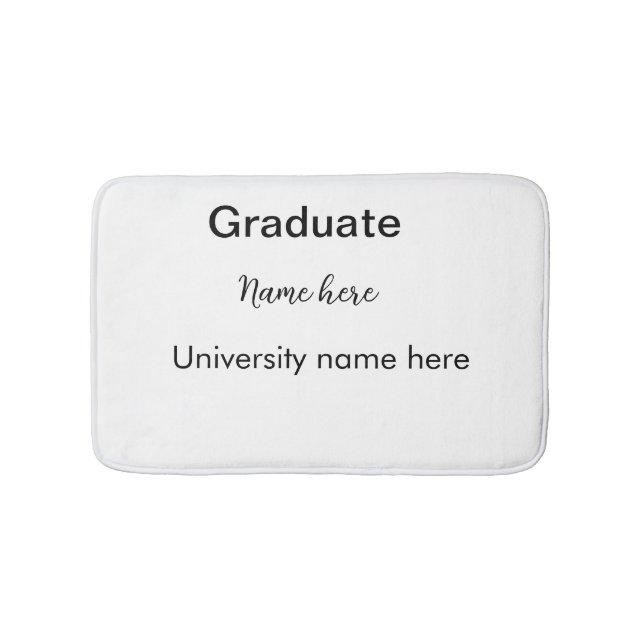add your text simple graduate add school name cong bath mat (Front)