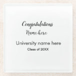 add your text simple graduate add school name cong glass coaster<br><div class="desc">Design</div>