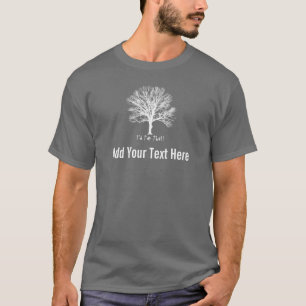 Add Your Text To I'd Tap That! Maple Tree T-Shirt
