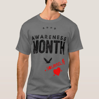ADDADHD Awareness Month is October SQUIRREL 1 T-Shirt