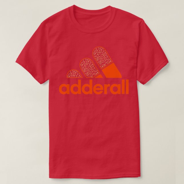 adderall sweat T-Shirt (Design Front)