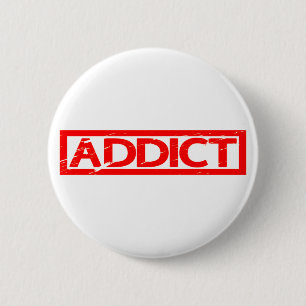 Addict Stamp 6 Cm Round Badge