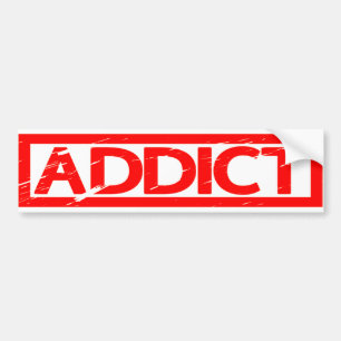 Addict Stamp Bumper Sticker
