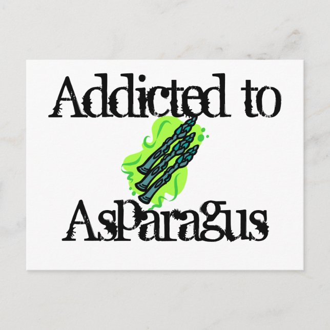 Addicted to Asparagus Postcard (Front)