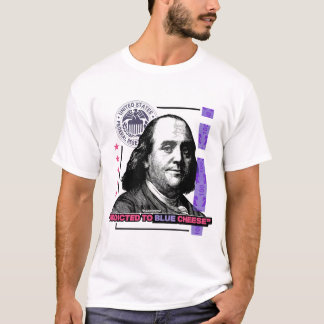 Addicted to Blue Cheese Lovers Tee