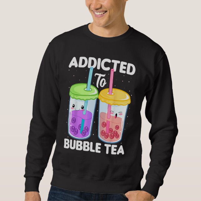 Addicted to Bubble Tea  Boba Costumes Bubble Tea Sweatshirt (Front)