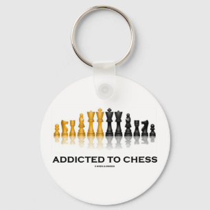 Addicted to Chess (Chess Humor Chess Set) Key Ring