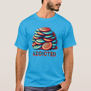 Addicted to Disc Golf    Funny T-Shirt