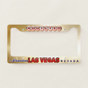 Addicted To Fabulous Las Vegas, NV Licence Plate Frame