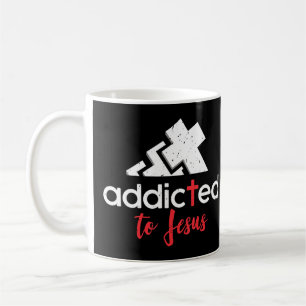 Addicted to Jesus - Christian Men Women Gift T-Shi Coffee Mug