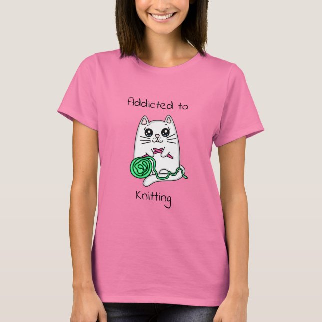 Addicted to Knitting | Cute Cat  T-Shirt (Front)