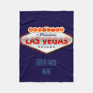 Addicted to Las Vegas, Nevada Funny Sign Fleece Blanket