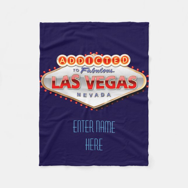 Addicted to Las Vegas, Nevada Funny Sign Fleece Blanket (Front)