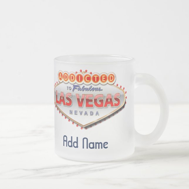 Addicted to Las Vegas, Nevada Funny Sign Frosted Glass Coffee Mug (Right)