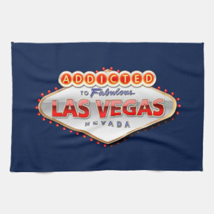 Addicted to Las Vegas, Nevada Funny Sign Tea Towel