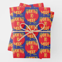 Addicted To More Recovery Slogan