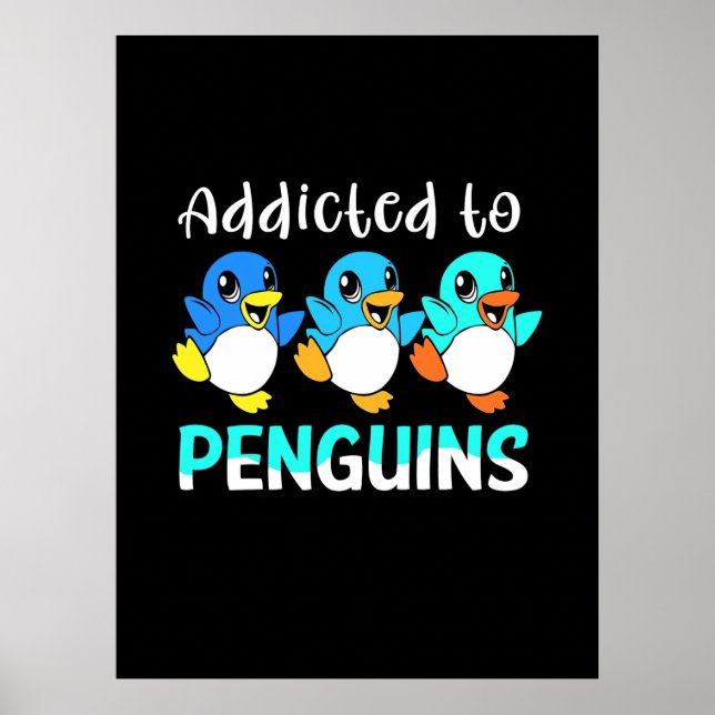 Addicted To Penguins Poster (Front)