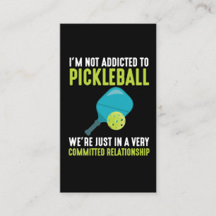 Addicted To Pickleball Player Sport Athlete Humor Business Card