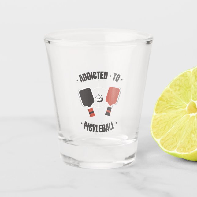 Addicted To Pickleball Shot Glass (Front)