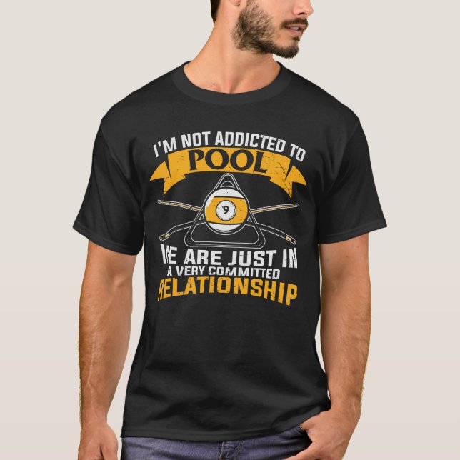 Addicted to Pool Funny Retro T-Shirt (Front)
