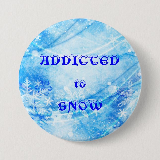 ADDICTED to SNOW 7.5 Cm Round Badge (Front)