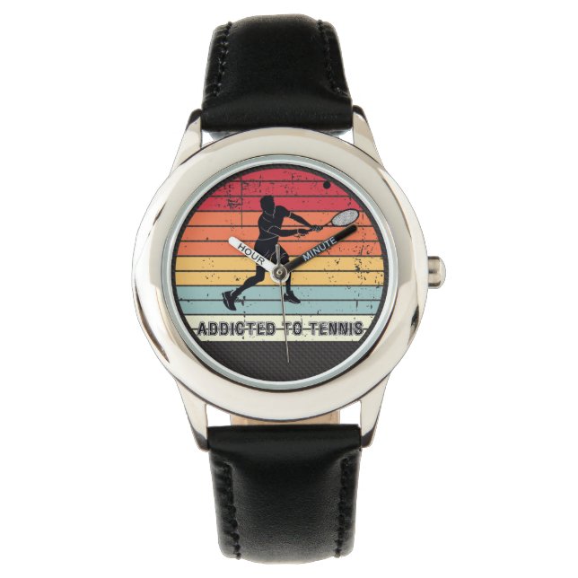 Addicted to tennis - For tennis fans Watch (Front)