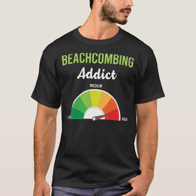 Addiction Beachcombing Beachcomber T-Shirt (Front)