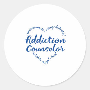 Addiction Counselor, Substance Abuse Classic Round Sticker