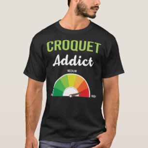 Addiction Croquet T-Shirt