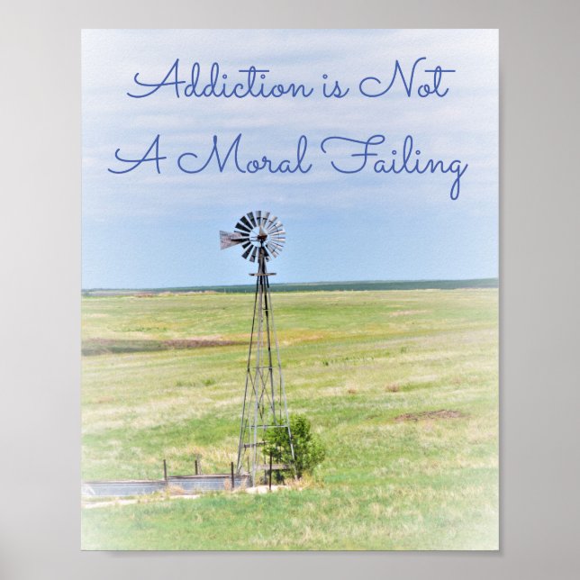 Addiction is Not a Moral Failing Poster (Front)