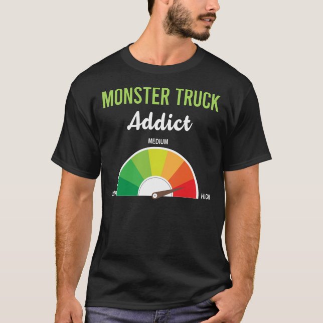Addiction Monster Truck Trucks T-Shirt (Front)