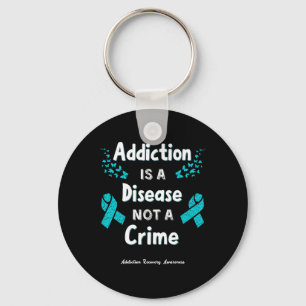 Addiction Recovery Awareness Support To Overcome A Key Ring