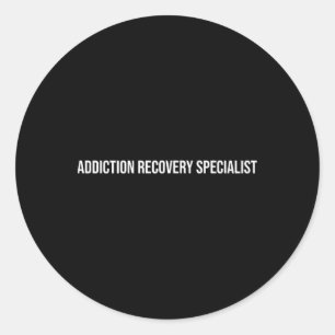 Addiction Recovery Specialist Mental Health Classic Round Sticker